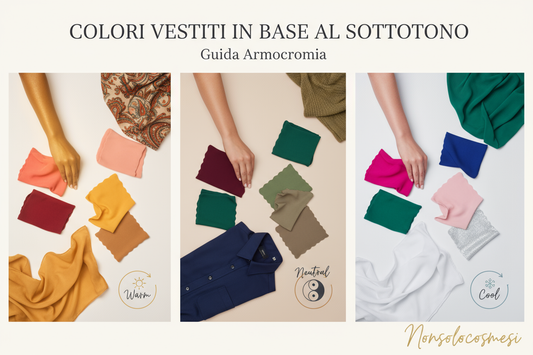Colori vestiti in base al sottotono della pelle caldo freddo neutro armocromia guida completa palette - Nonsolocosmesi www.nonsolocosmesi.it